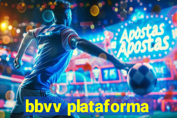 bbvv plataforma