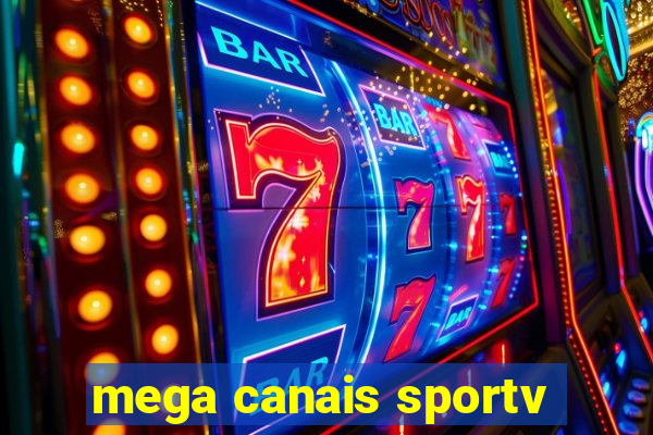 mega canais sportv