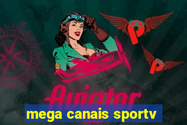 mega canais sportv