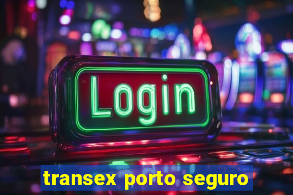 transex porto seguro