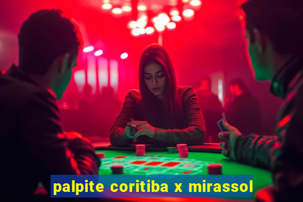 palpite coritiba x mirassol