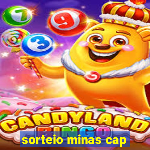 sorteio minas cap