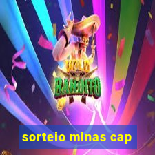 sorteio minas cap