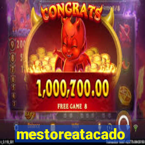 mestoreatacado