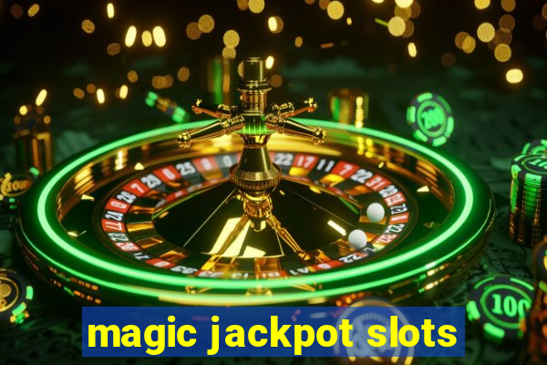 magic jackpot slots