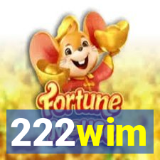 222wim