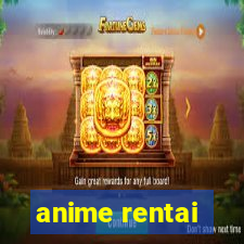 anime rentai