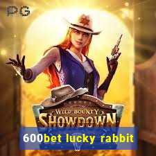 600bet lucky rabbit