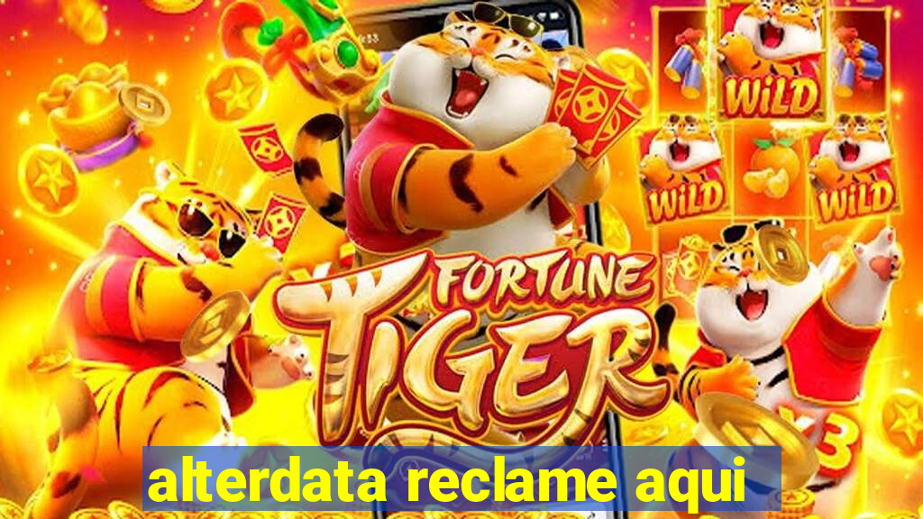 alterdata reclame aqui