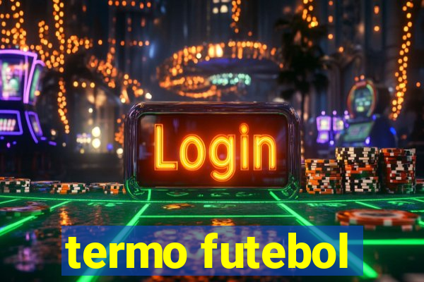 termo futebol