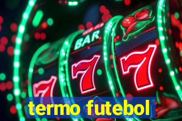 termo futebol