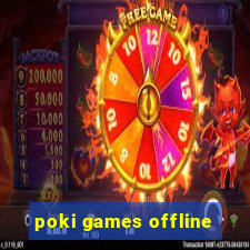 poki games offline