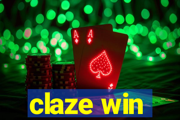 claze win