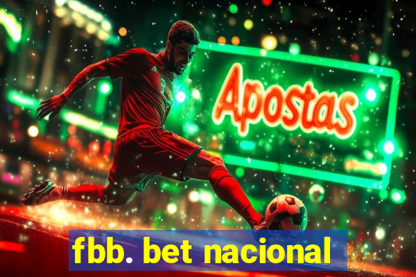 fbb. bet nacional