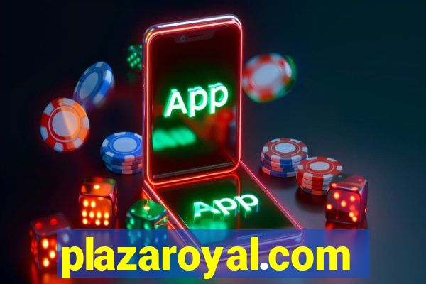 plazaroyal.com