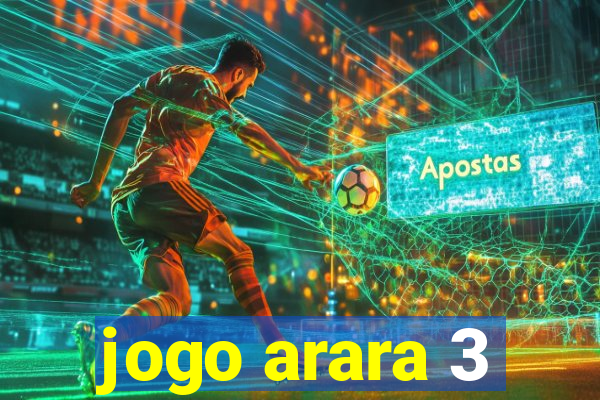 jogo arara 3