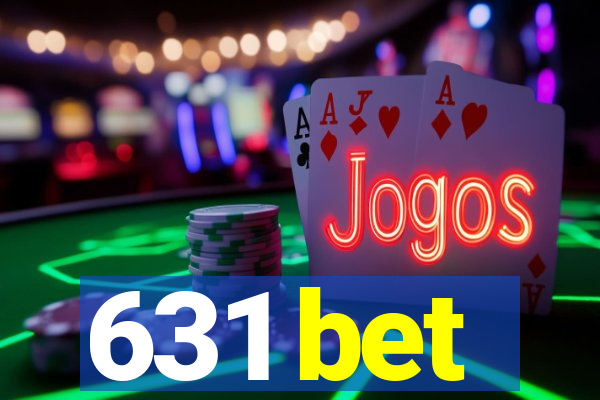 631 bet