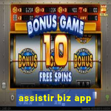 assistir biz app