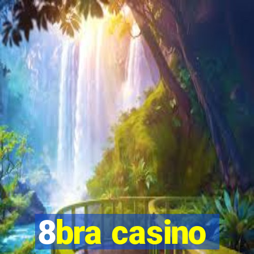 8bra casino