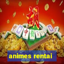 animes rentai