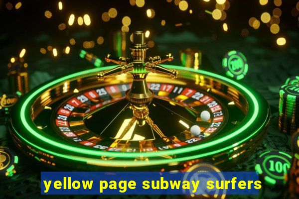 yellow page subway surfers