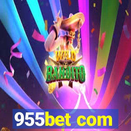 955bet com