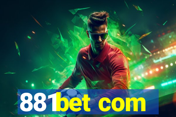 881bet com