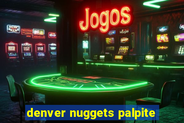 denver nuggets palpite