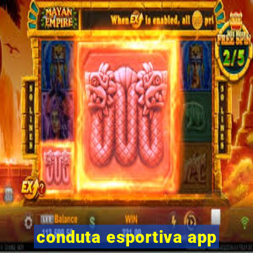 conduta esportiva app