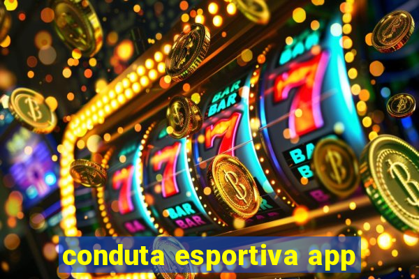 conduta esportiva app