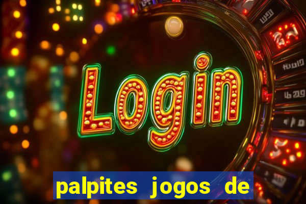 palpites jogos de hoje favoritos