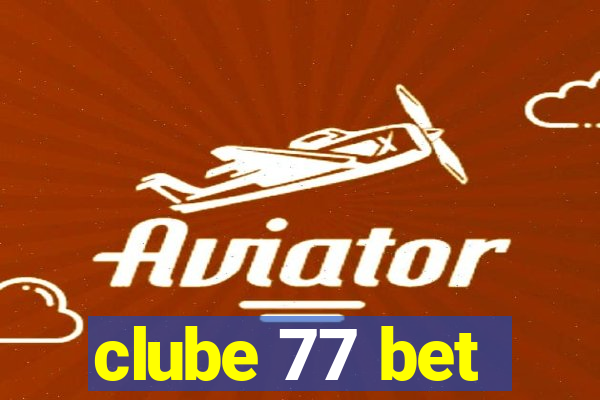 clube 77 bet