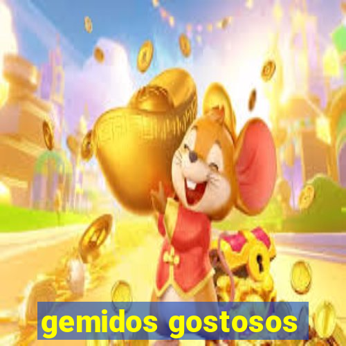 gemidos gostosos