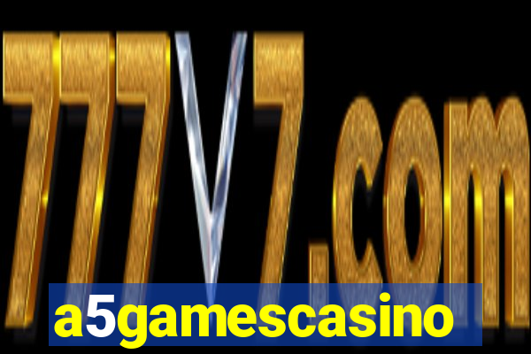 a5gamescasino