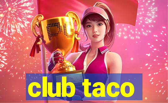 club taco