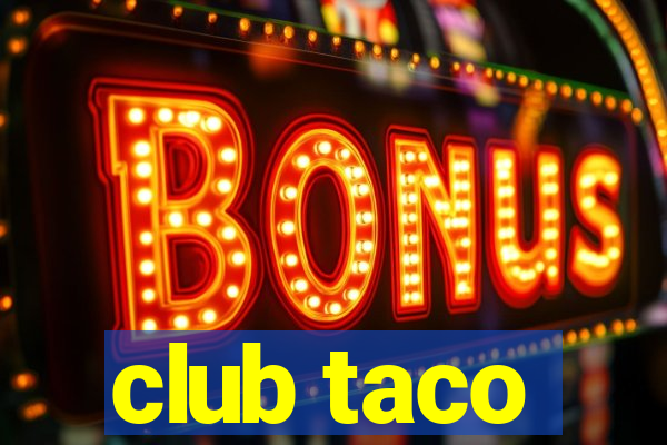 club taco