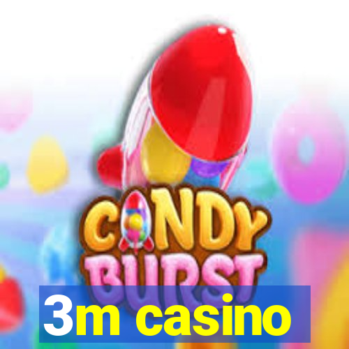 3m casino