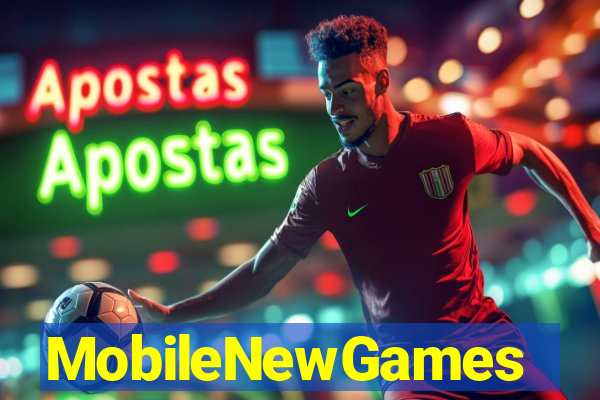 MobileNewGames