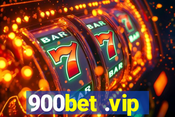 900bet .vip