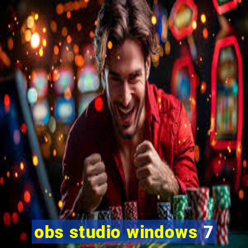 obs studio windows 7