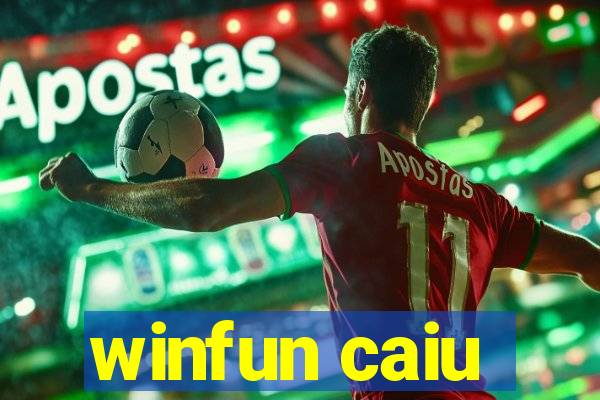 winfun caiu