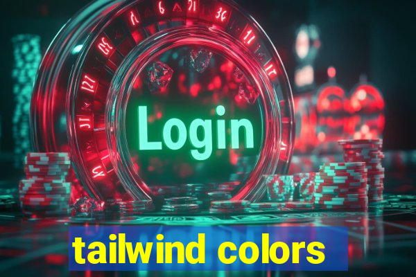 tailwind colors