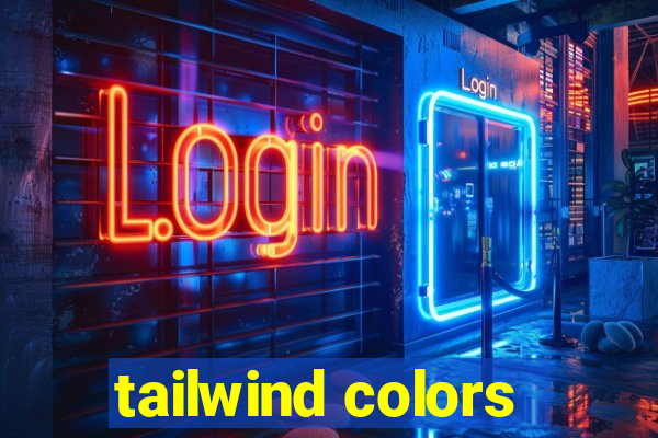 tailwind colors