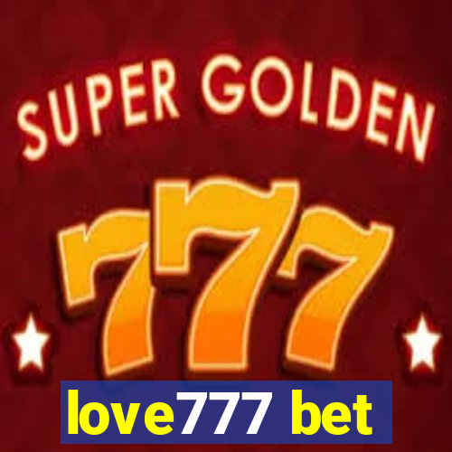 love777 bet