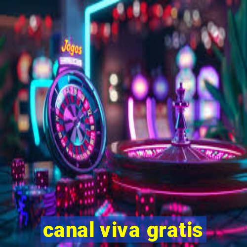 canal viva gratis