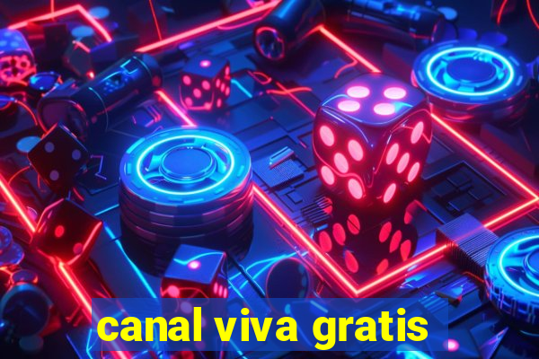 canal viva gratis