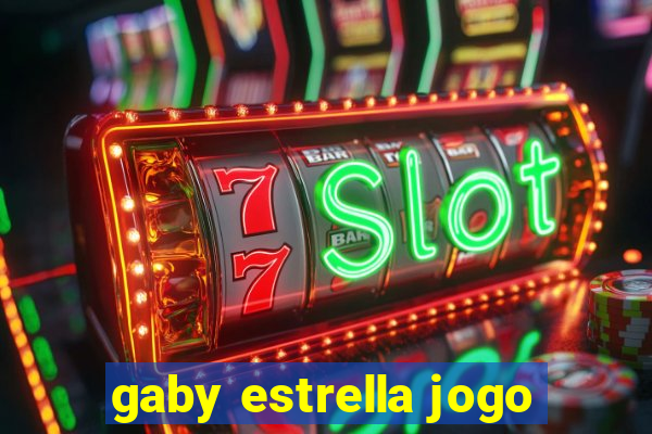 gaby estrella jogo