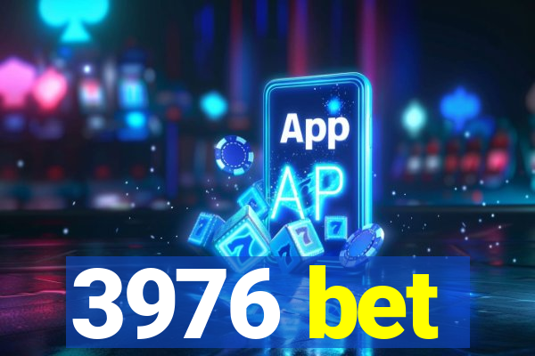 3976 bet