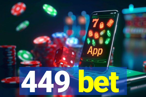 449 bet