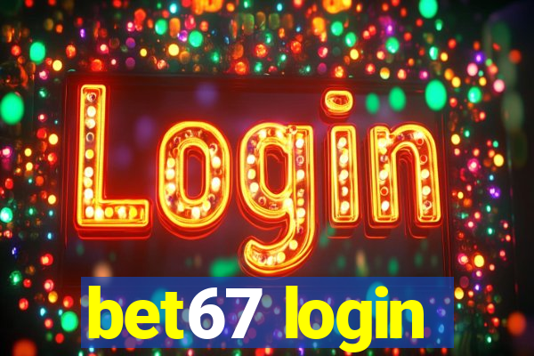 bet67 login